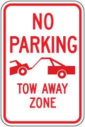 No Parking - Tow Away Zone sign