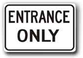 Entrance Only sign 18 x12  G-33 - image 1