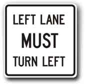 R3-7LRA22 Left Lane Must Turn Left - image 1 Left Lane Must Turn Left R3-7LRA22 - image 1