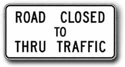 R11-4RA34 60 60 X30 Road Closed to Thru Traffic R11-4RA34 - image 1