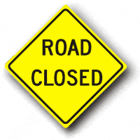 Road Closed - Diamond Shaped sign