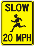 Slow - Children Playing - 20 MPH (Warning Sign) G-4RA9 - image 1
