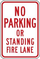 No Parking or Standing Fire Lane 12 x18  R-201RA5 - image 1