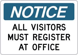OSHA Notice Sign : All Visitors Must Register at Office OSHA-NoticeSign-0100 - image 1