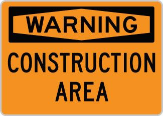 OSHA Safety Sign : Warning - Construction Area OSHA-WarningSign-0102 - image 1