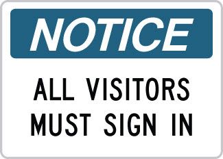 OSHA Safety Sign : Notice - All Visitors Must Sign In OSHA-NoticeSign-0103 - image 1