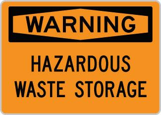 OSHA Safety Sign : Warning - Hazardous Waste Storage OSHA-WarningSign-0112 - image 1