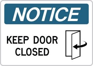 OSHA Safety Sign : Notice - Keep Door Closed SYMDOORCLOSED OSHA-NoticeSign-0124 - image 1