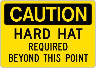 OSHA Caution Sign: Hard Hat Required Beyond this Point OSHA-CautionSign-0125 - image 1
