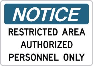 OSHA Notice Sign : Restricted Area Authorized Personnel Only OSHA-NoticeSign-0146 - image 1
