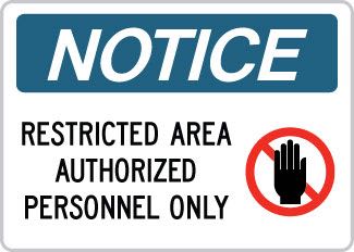 OSHA Notice Sign: Restricted Area Authorized Personnel Only OSHA-NoticeSign-0147 - image 1