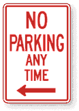 No Parking Any Time with Left Arrow / .080 inch  thick R7-1L - image 1