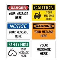 Custom Message OSHA Signs & Stickers