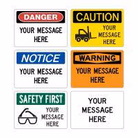 Custom Message OSHA Signs & Stickers