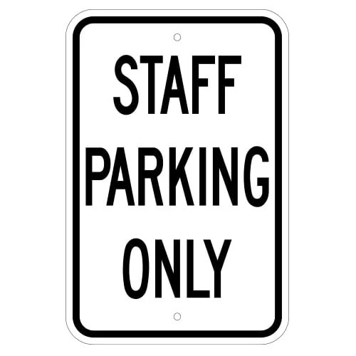 12 inch X18 inch  Staff Parking Only Sign SD-G-86RA5 - image 1