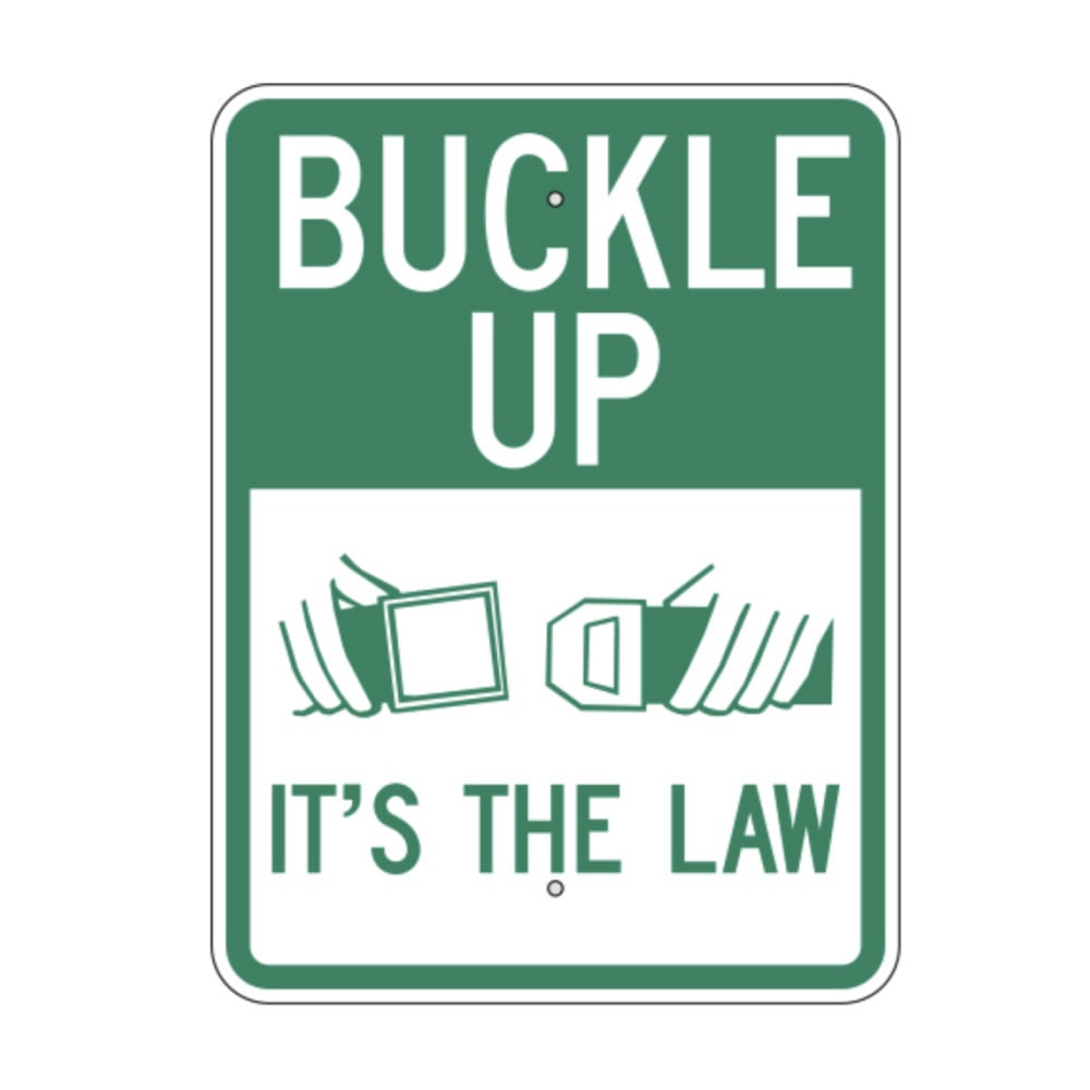 Buckle Up - It's the Law sign