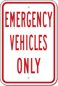 12 inch x18 inch  Emergency Vehicles Only Sign R-91 - image 1