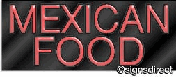 MEXICAN FOOD Neon Sign : 91 91 - image 1