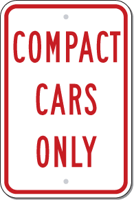 12 inch X18 inch  Compact Cars Only Sign R-72 - image 1