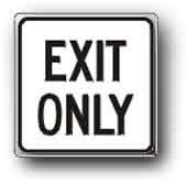 18 inch x18 inch  Exit Only Sign G-111 - image 1