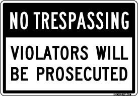 Econo-Sign: 6.3 x9  -  No Trespassing - Violators will be Prosecuted  Sign SD-AS-SD06 - image 1