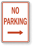No Parking with Right Arrow 12 inch x18 inch  / .080 inch  thick R-45R - image 1