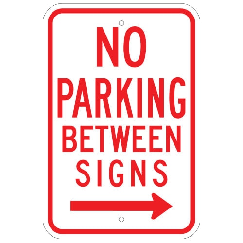 No Parking Between Signs w/Right Arrow 12 inch X18 inch  / .080 inch  thick SD-R-42RRA5 - image 1