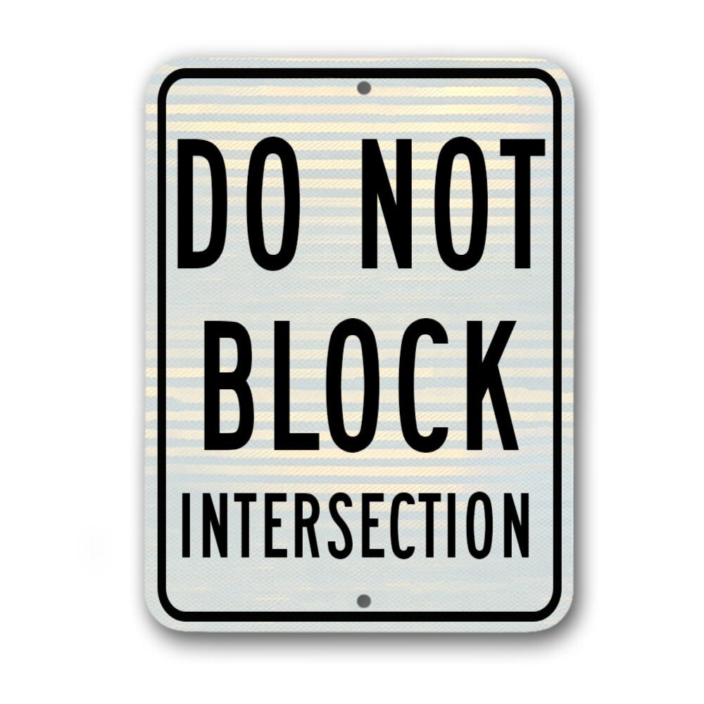 24"x30" Do Not Block Intersection