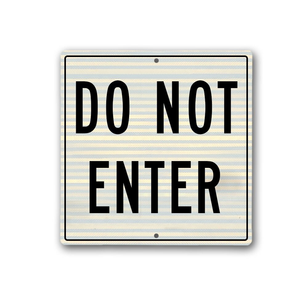 Do Not Enter Sign Black White 24 X24