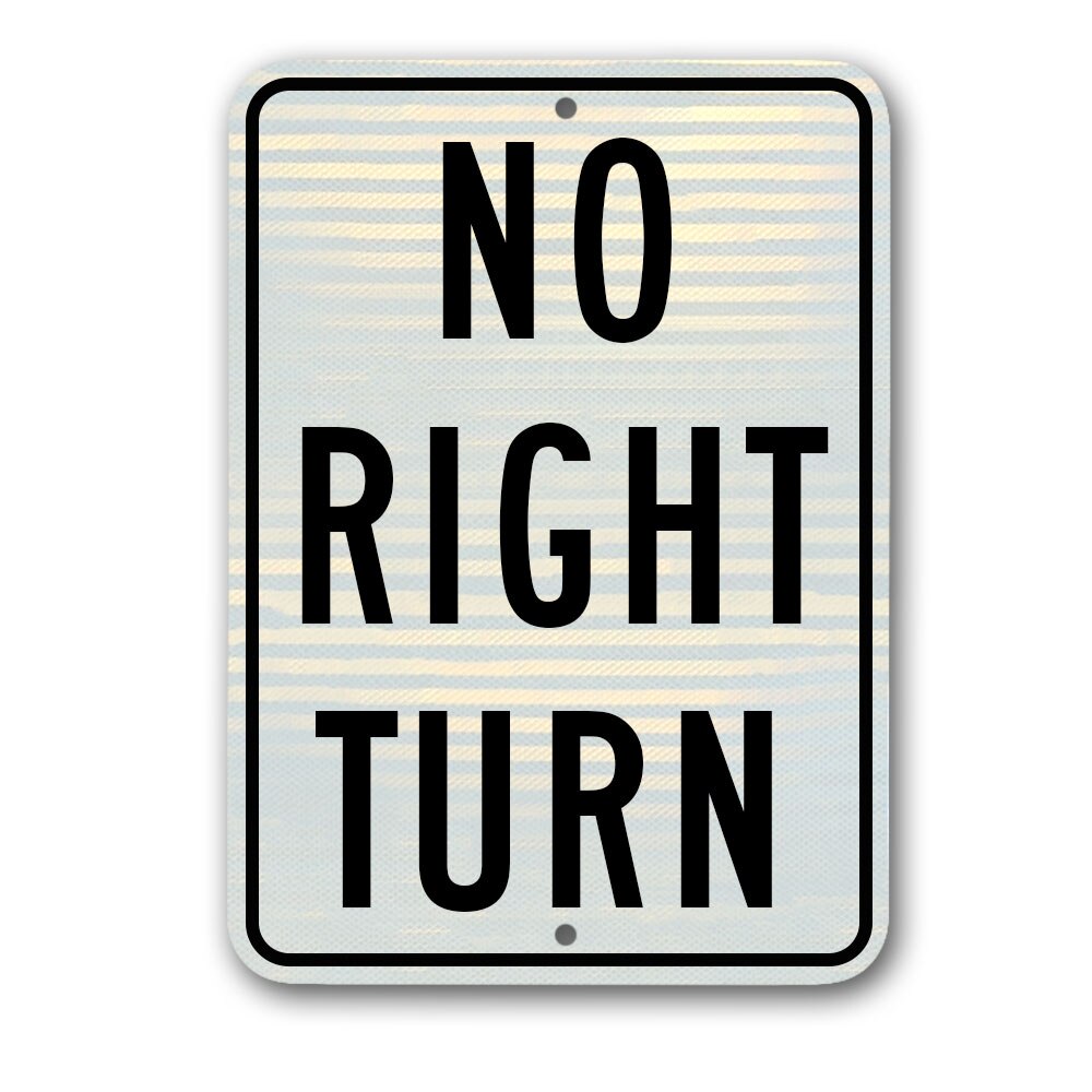 Reflective Aluminum No Right Turn Sign