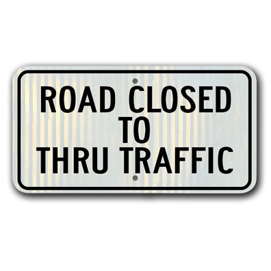 60 inch X30 inch  Road Closed to Thru Traffic R11-4RA34 - image 1