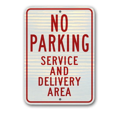 12 inch X18 inch  Sign - No Parking / Service & Delivery Area / .080 inch  thick R-97 - image 1